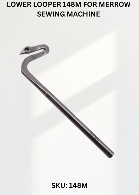 Lower Looper 148M for Merrow Sewing Machine