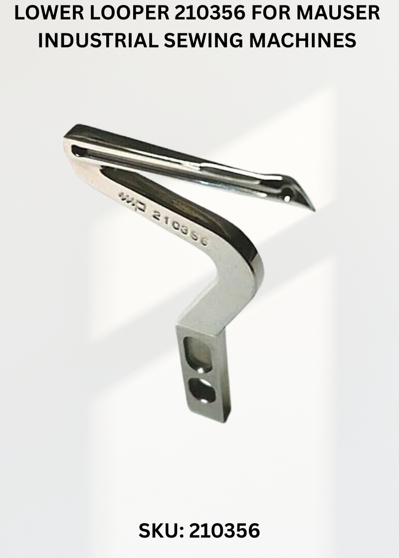 Lower Looper 210356 for Mauser Industrial Sewing Machines