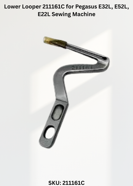 Lower Looper 211161C for Pegasus E32L, E52L, E22L Sewing Machine