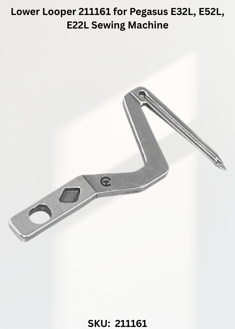 Lower Looper 211161 for Pegasus E32L, E52L, E22L Sewing Machine