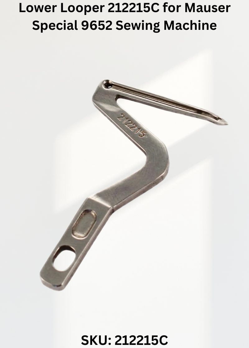 Lower Looper 212215C for Mauser Special 9652 Sewing Machine