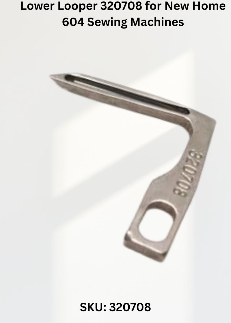 Lower Looper 320708 — Fits New Home NL4, 604 & more