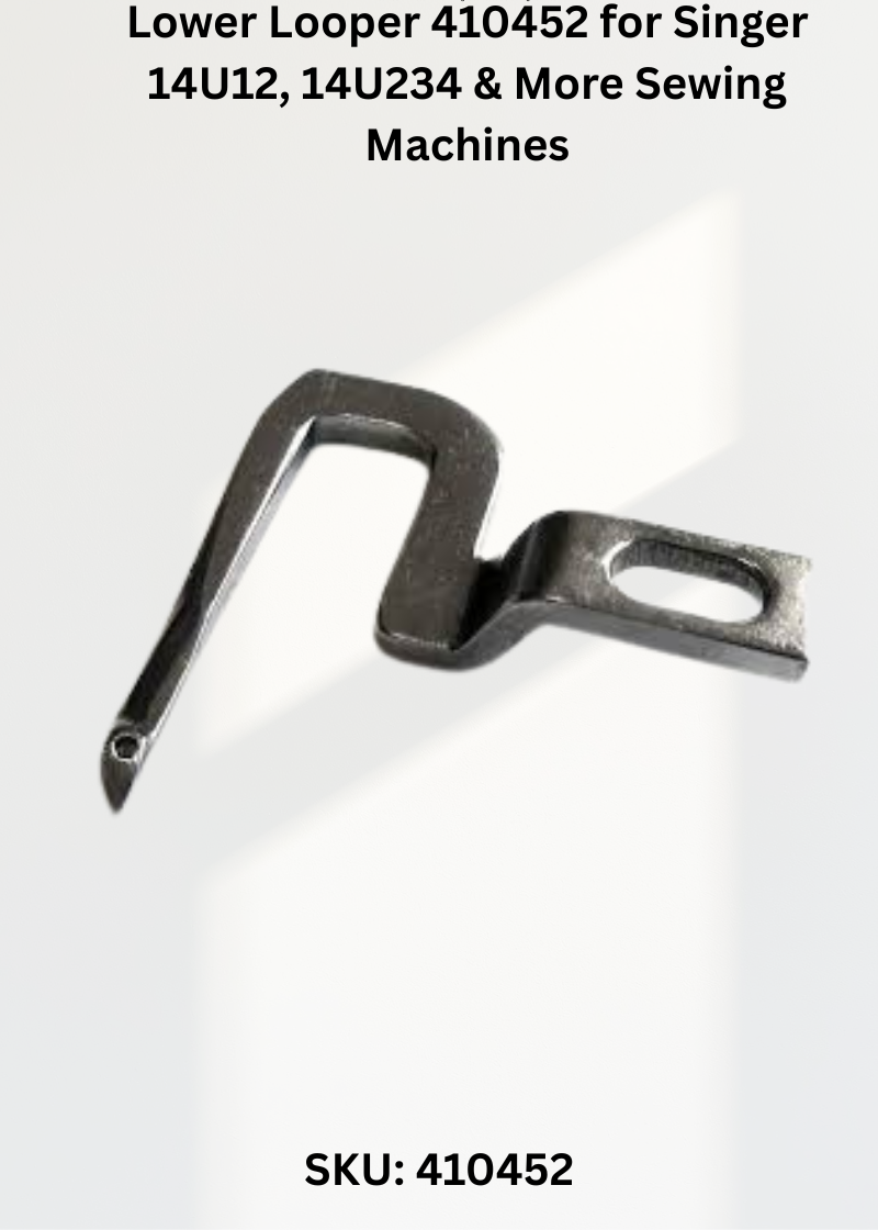 Lower Looper 410452 — Fits Singer 14U12, 14U234, 14U285, 14U286 & more