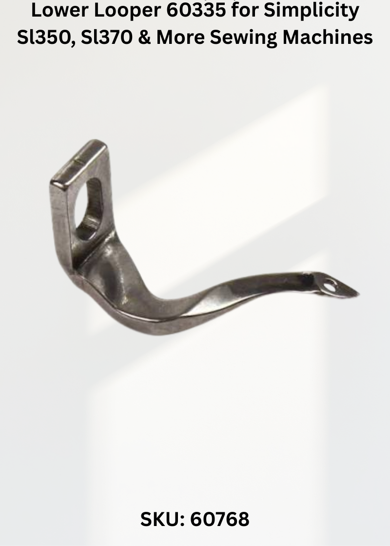 Upper Looper 60768 for Simplicity Sl350, Sl370 & More Sewing Machines