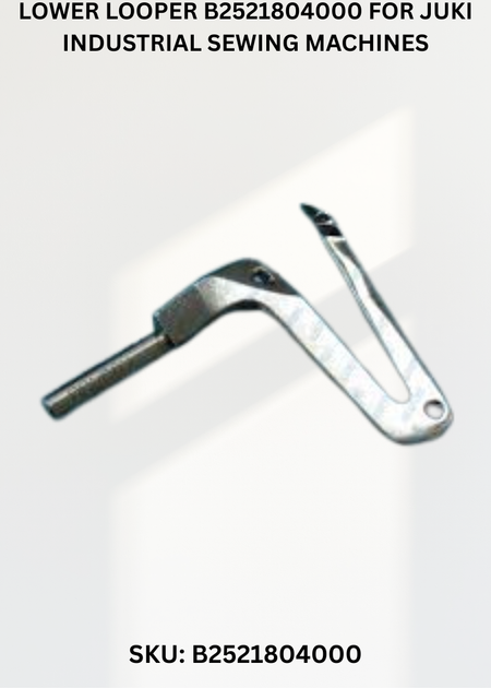 Lower Looper B2521804000 for Juki Industrial Sewing Machines