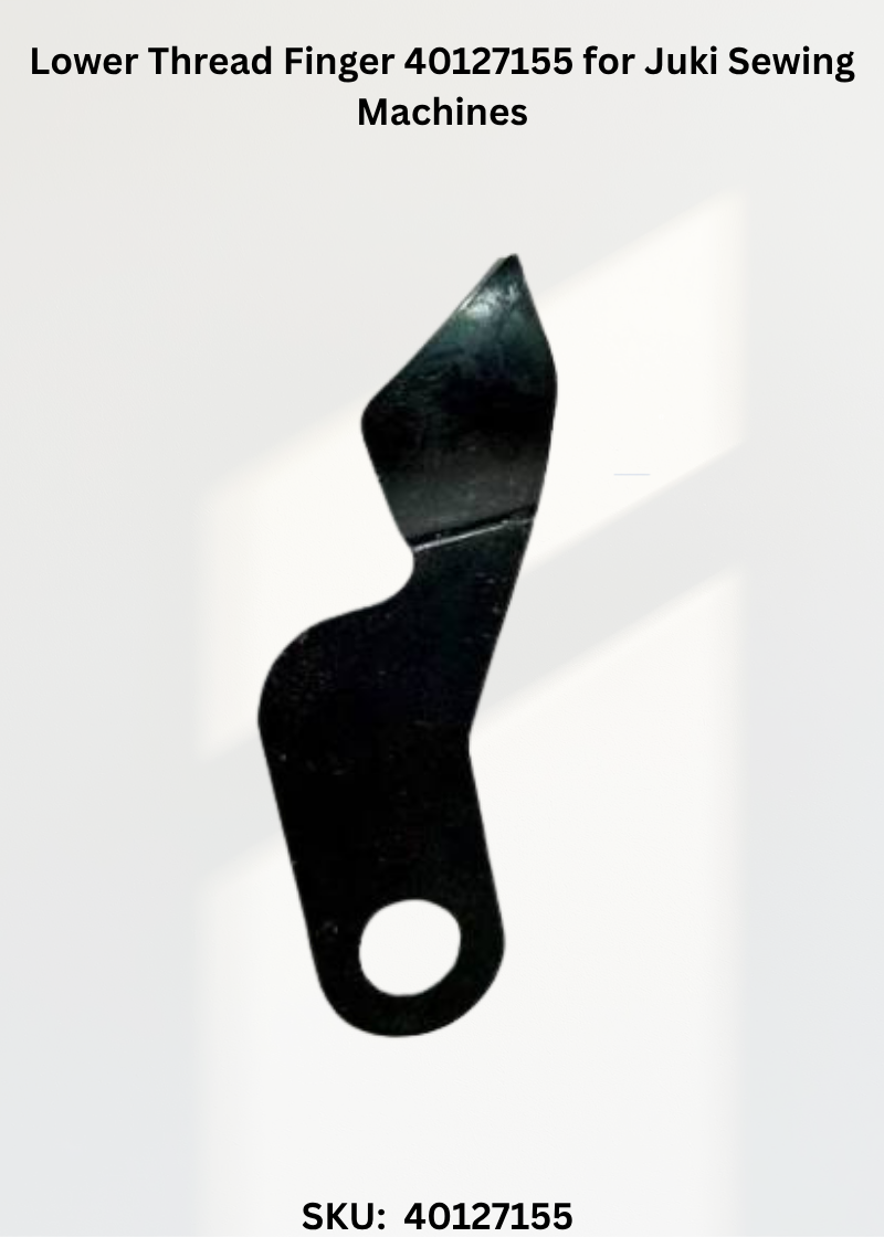 Lower Thread Finger 40127155 for Juki Sewing Machines