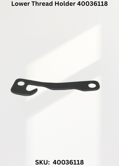 Lower Thread Holder 40036118