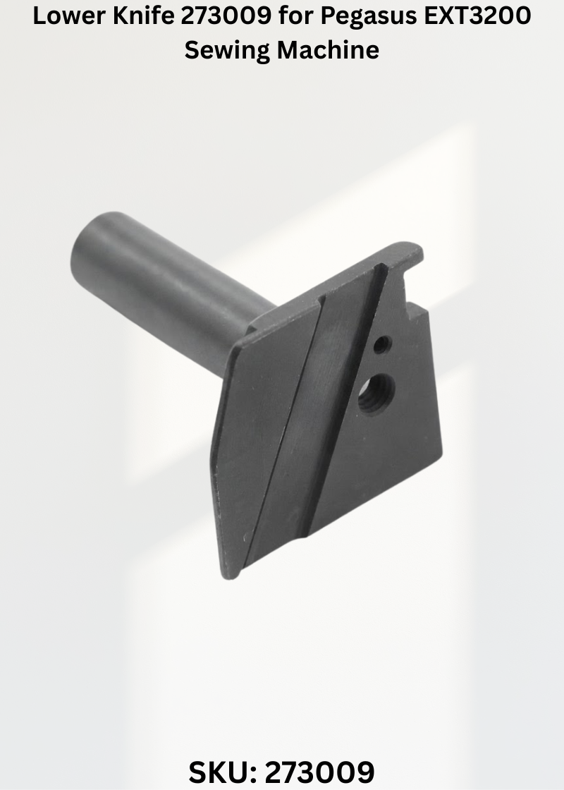 Lower Knife 273009 for Pegasus EXT3200 Sewing Machine