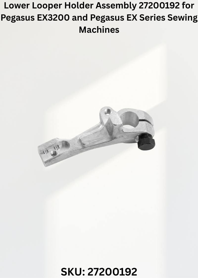 Lower Looper Holder Assembly 27200192 for Pegasus EX3200 and Pegasus EX Series Sewing Machines