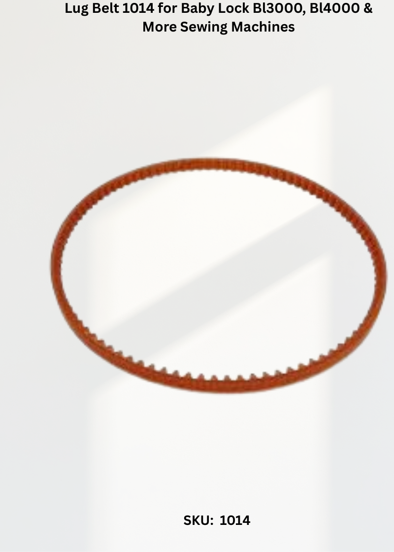 Lug Belt 1014 for Baby Lock Bl3000, Bl4000 & More Sewing Machines