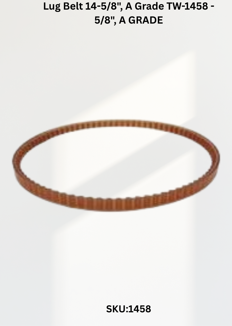 Lug Belt 14-5/8", A Grade TW-1458 - 5/8", A GRADE