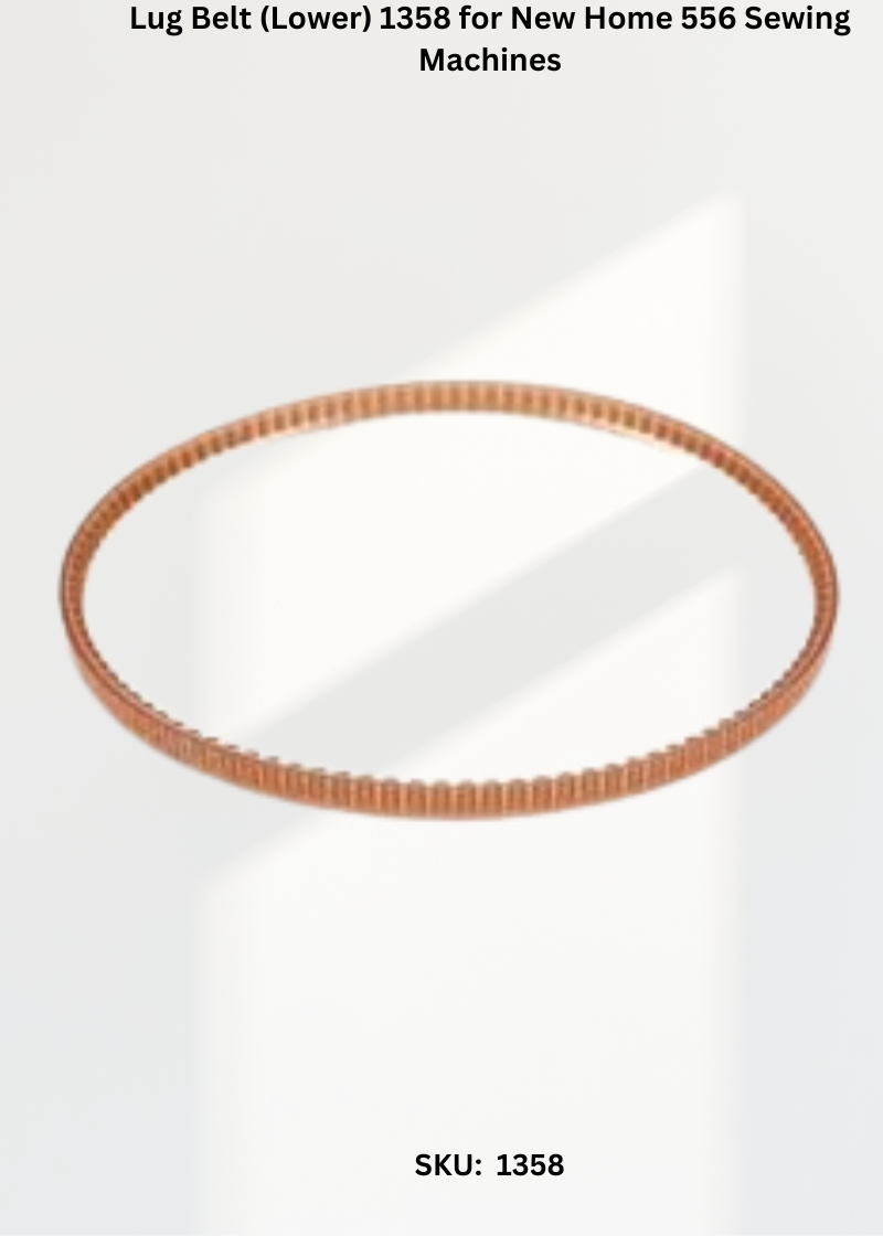 Lug Belt (Lower) 1358 for New Home 556 Sewing Machines