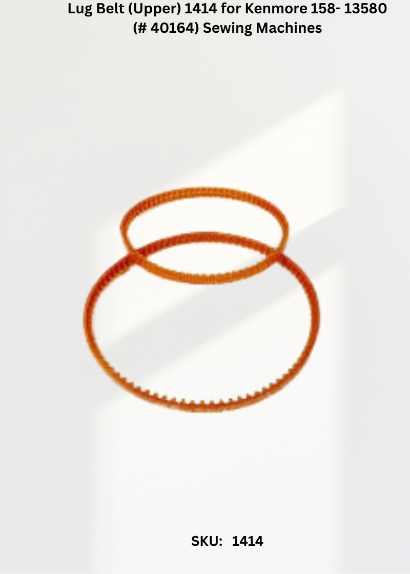 Lug Belt (Upper) 1414 for Kenmore 158- 13580 (# 40164) Sewing Machines