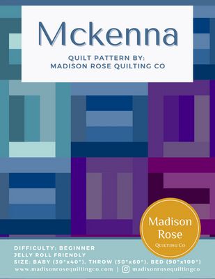 Madison Rose Quilting Co Mckenna Quilt Pattern