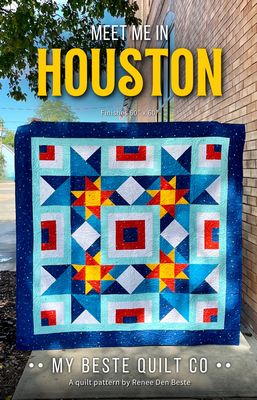 My Beste Quilt Co Meet Me in Houston