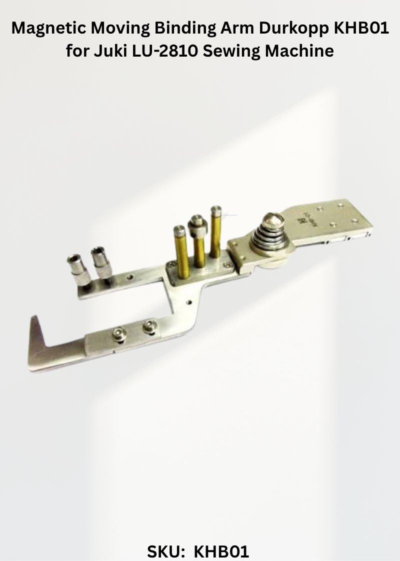 Magnetic Moving Binding Arm Durkopp KHB01 for Juki LU-2810 Sewing Machine