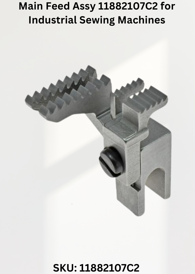 Main Feed Assy 11882107C2 for Industrial Sewing Machines