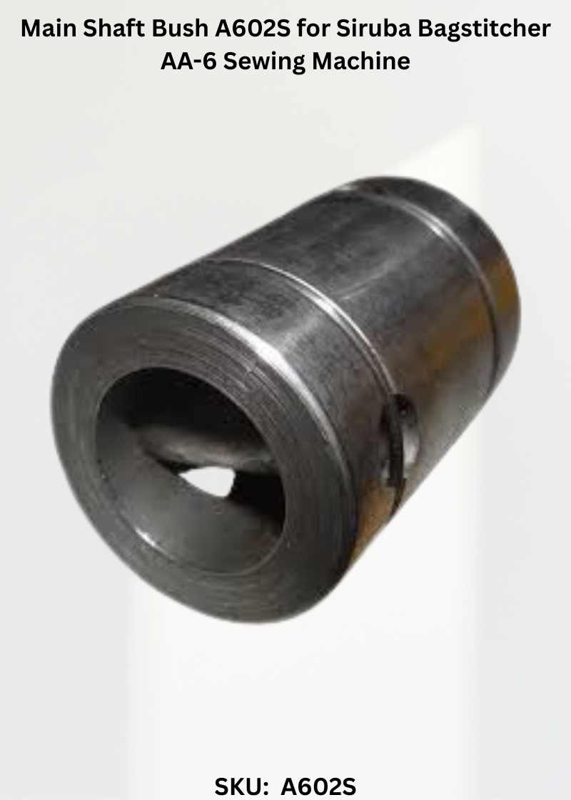 Main Shaft Bush A602S for Siruba Bagstitcher AA-6 Sewing Machine