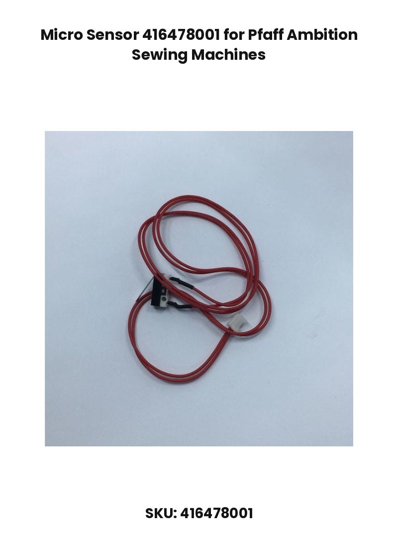 Micro Sensor 416478001 for Pfaff Ambition Sewing Machines