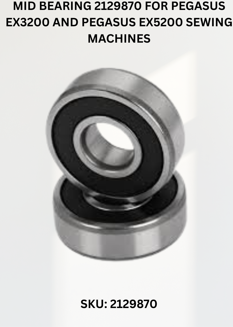 Mid Bearing 2129870 for Pegasus EX3200 and Pegasus EX5200 Sewing Machines