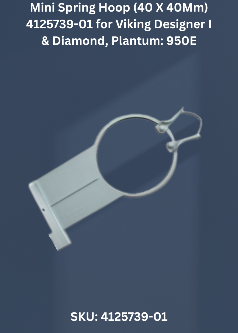 Mini Spring Hoop — Fits Viking Plantum: 950E, 955E