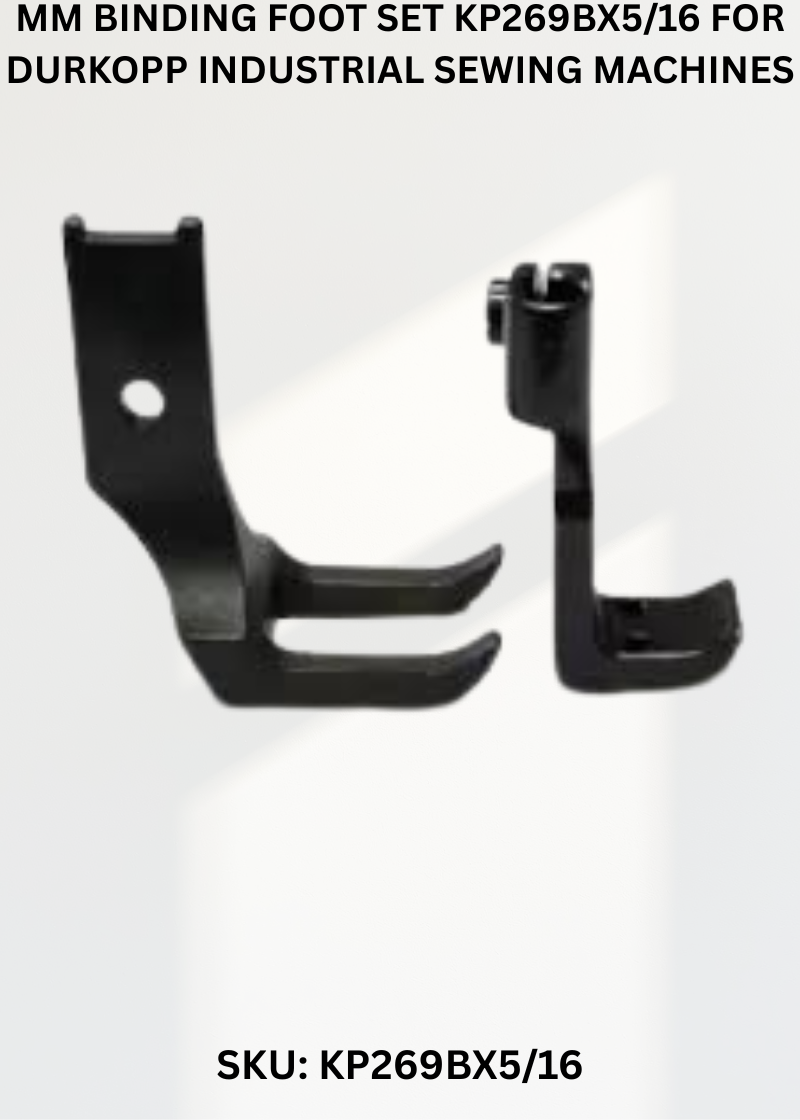 Mm Binding Foot Set KP269BX5/16 for Durkopp Industrial Sewing Machines