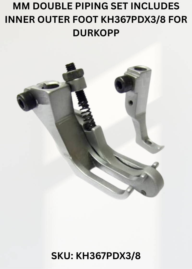 Mm Double Piping Set Includes Inner Outer Foot KH367PDX3/8 for Durkopp Industrial Sewing Machines