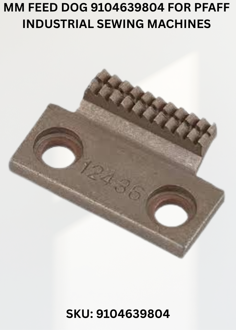 Mm Feed Dog 9104639804 for Pfaff Industrial Sewing Machines