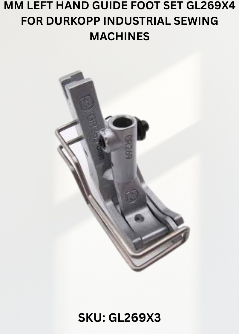 Mm Left Hand Guide Foot Set GL269X3 for Durkopp Industrial Sewing Machines