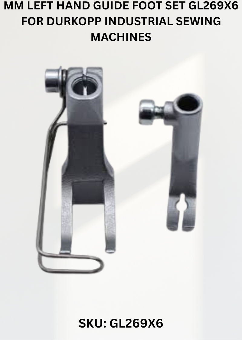 Mm Left Hand Guide Foot Set GL269X6 for Durkopp Industrial Sewing Machines