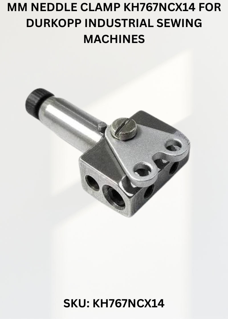 Mm Neddle Clamp KH767NCX14 for Durkopp Industrial Sewing Machines