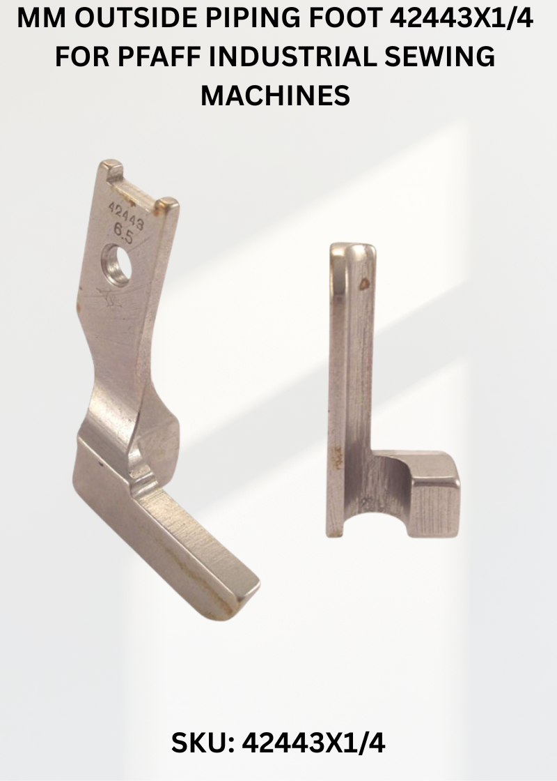 Mm Outside Piping Foot 42443X1/4 for Pfaff Industrial Sewing Machines