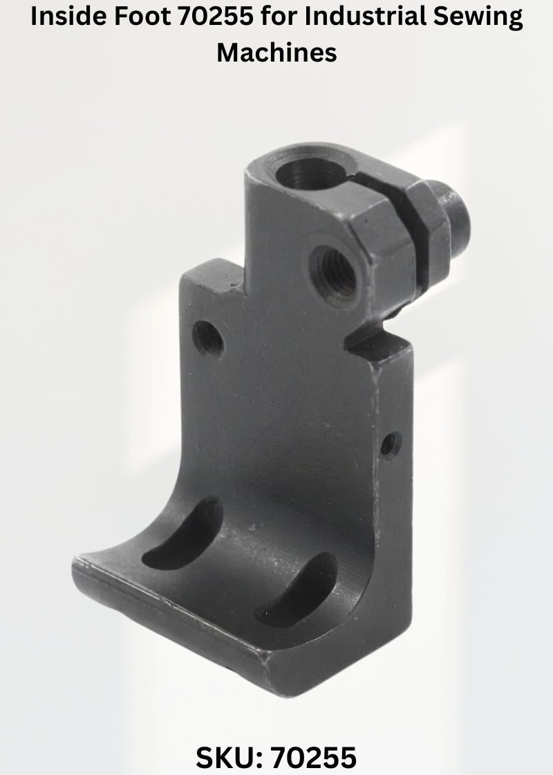 Inside Foot 70255 for Industrial Sewing Machines
