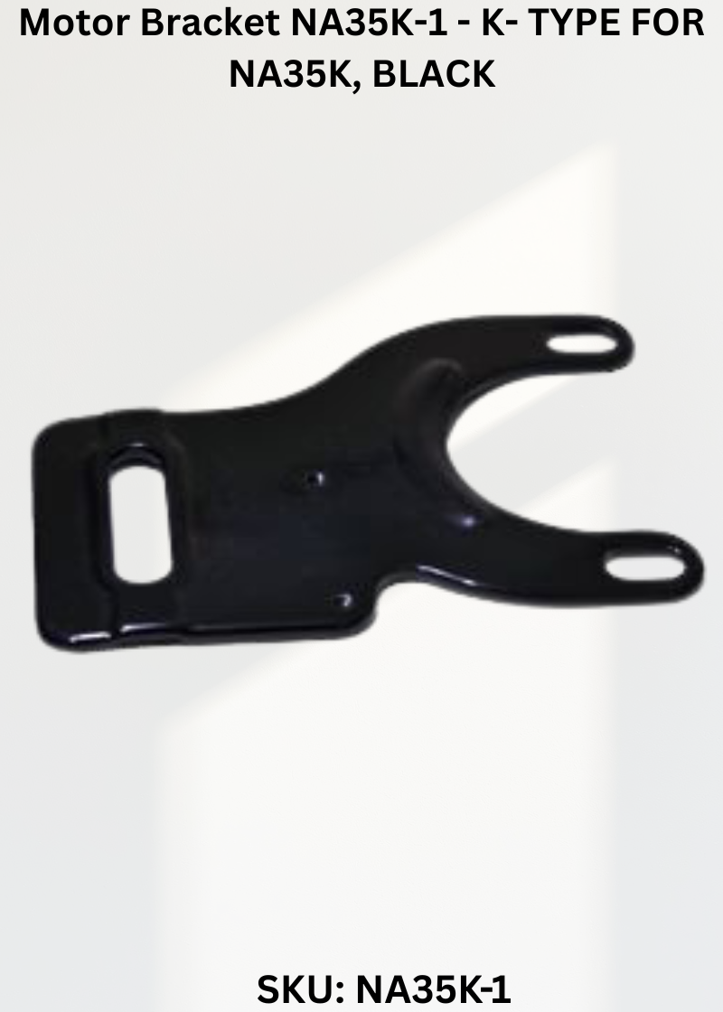 Motor Bracket NA35K-1 - K- TYPE FOR NA35K, BLACK