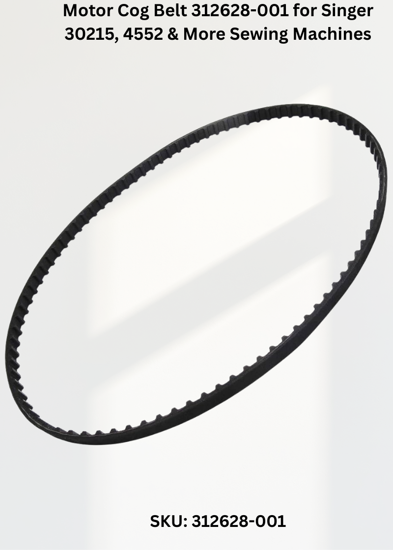 Motor Cog Belt 312628-001 for Singer 30215, 4552 & More Sewing Machines