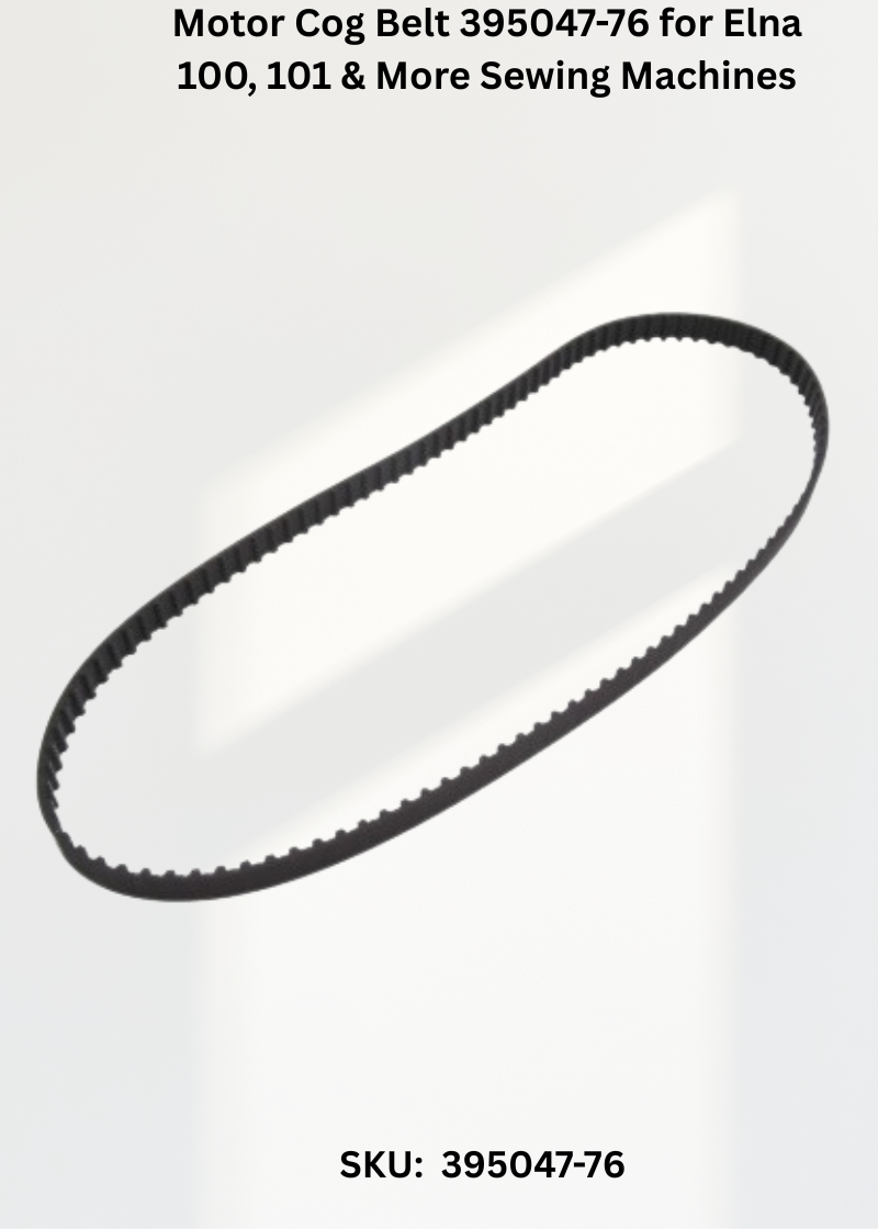 Motor Cog Belt 395047-76 for Elna 100, 101 & More Sewing Machines