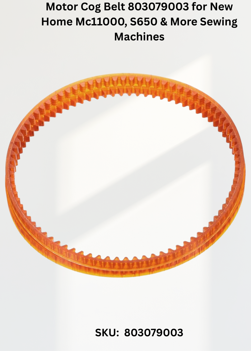 Motor Cog Belt 803079003 for New Home Mc11000, S650 & More Sewing Machines