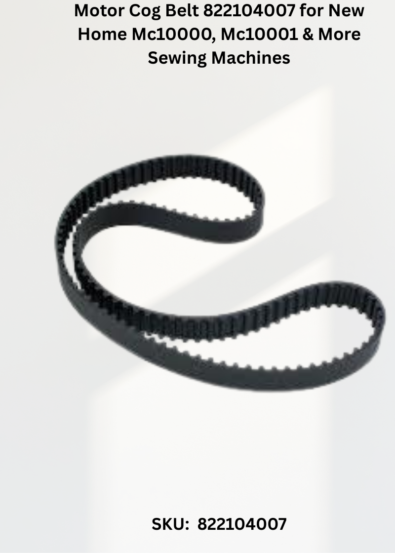 Motor Cog Belt 822104007 for New Home Mc10000, Mc10001 & More Sewing Machines