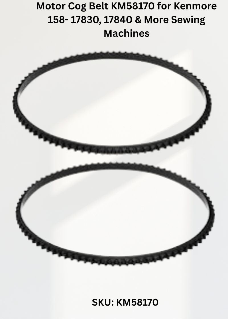 Motor Cog Belt KM58170 for Kenmore 158- 17830, 17840 & More Sewing Machines