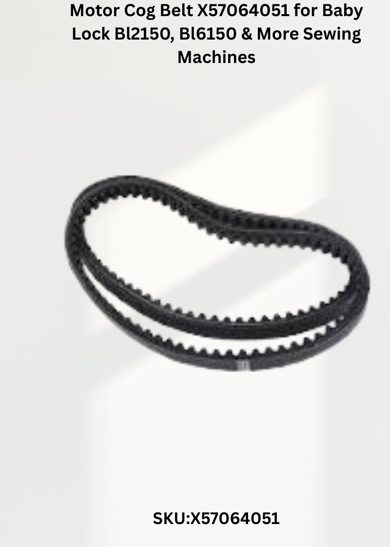 Motor Cog Belt X57064051 for Baby Lock Bl2150, Bl6150 & More Sewing Machines