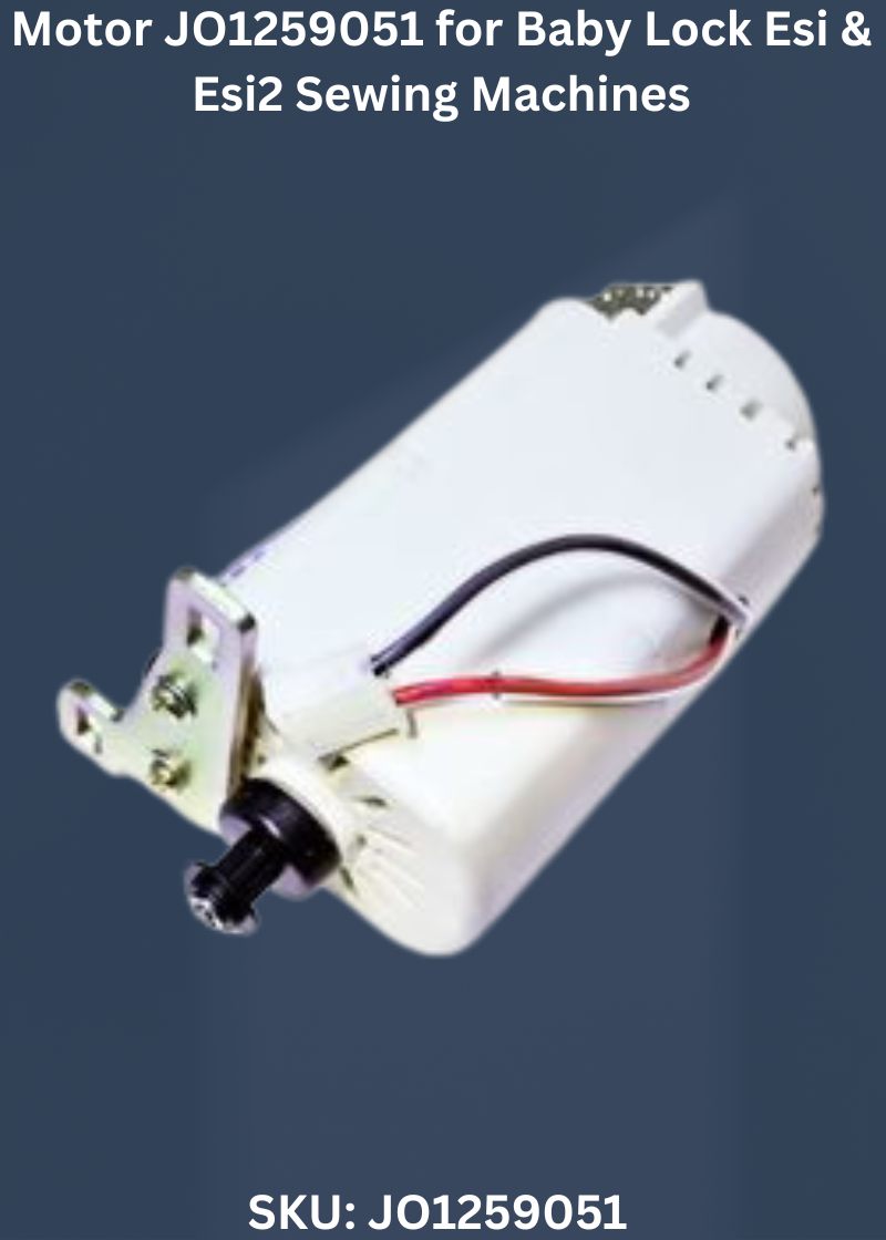 Motor JO1259051 — Fits Baby Lock ESI2 & more
