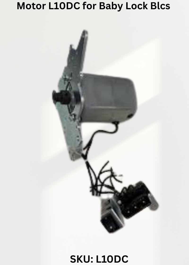 Motor L10DC for Baby Lock Blcs Sewing Machines