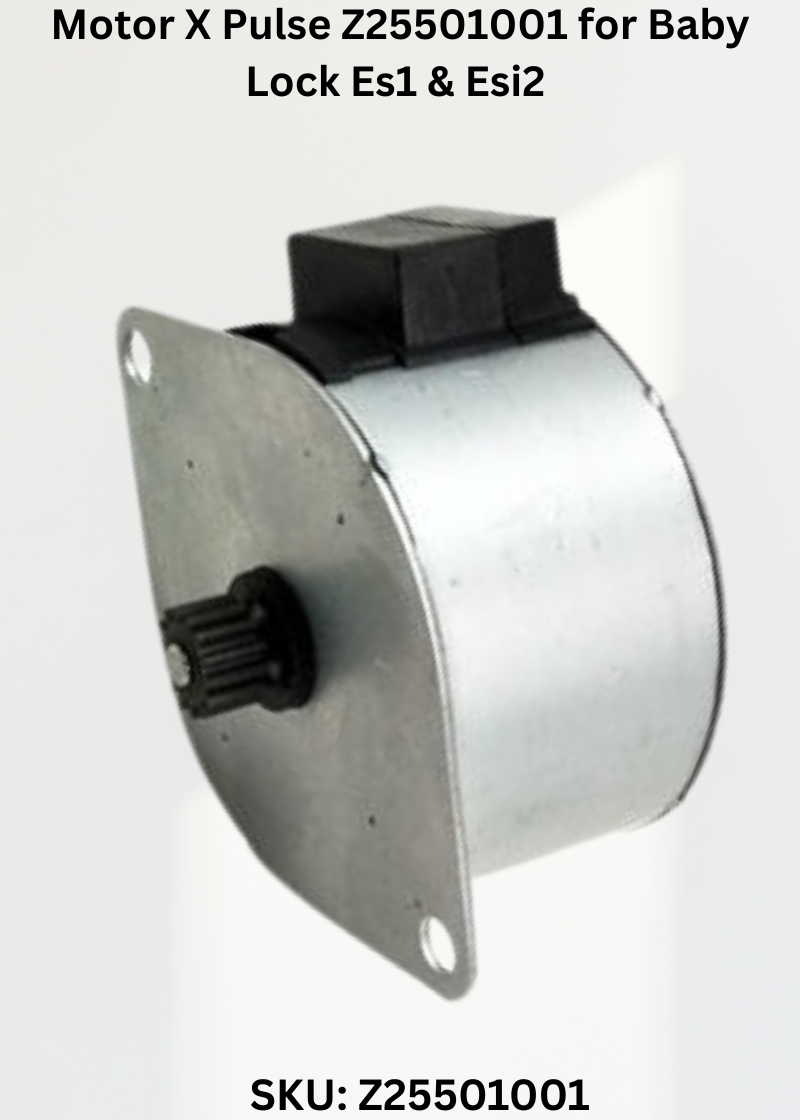 Motor X Pulse Z25501001 — Fits Baby Lock ES1, ESI2 & more