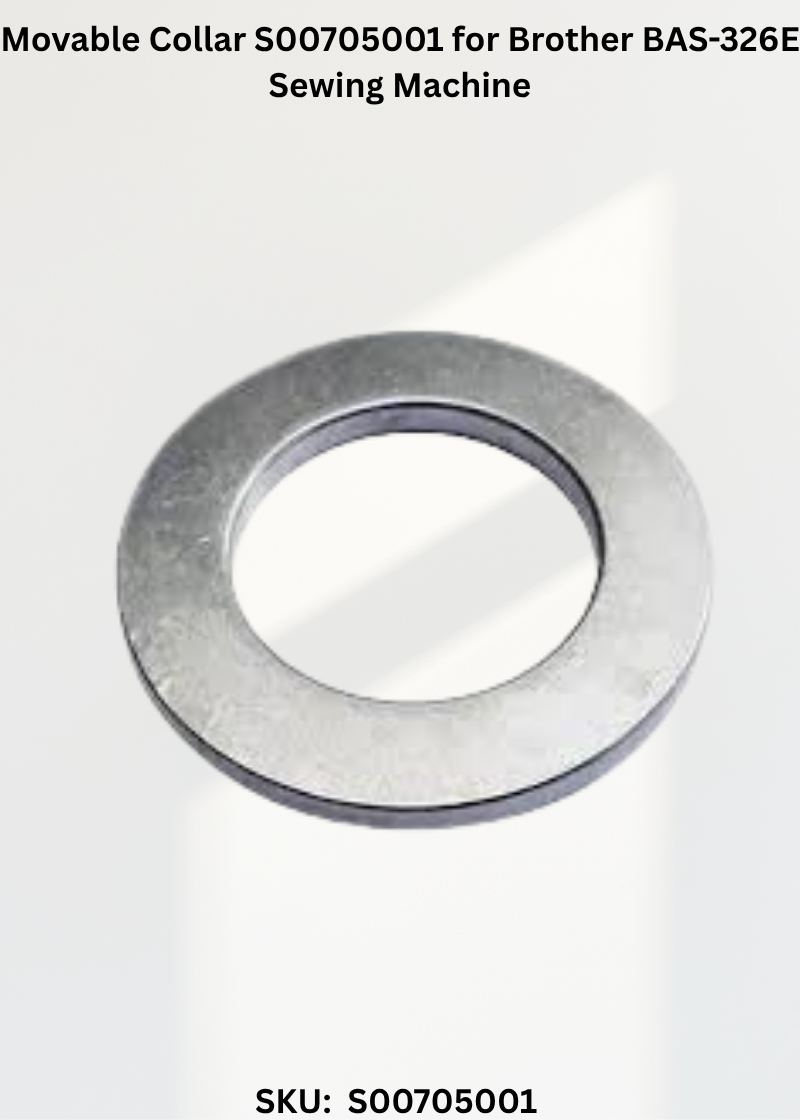 Movable Collar S00705001 for Brother BAS-326E Sewing Machine
