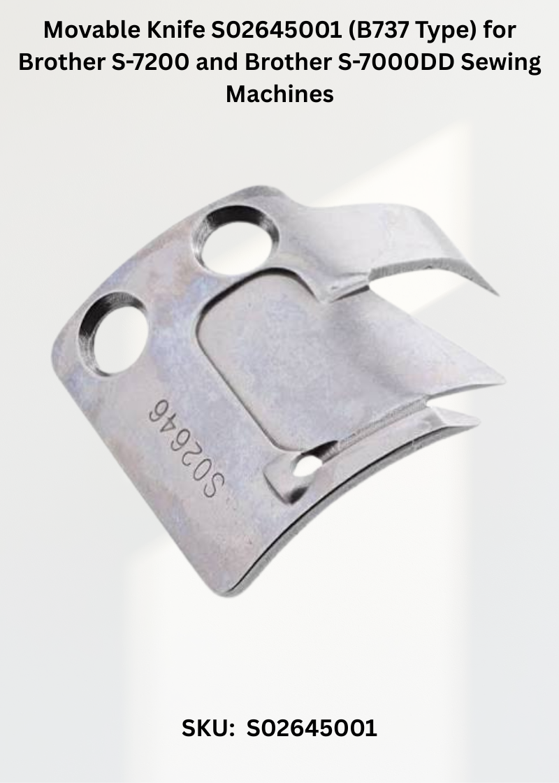 Movable Knife S02645001 (B737 Type) for Brother S-7200 and Brother S-7000DD Sewing Machines