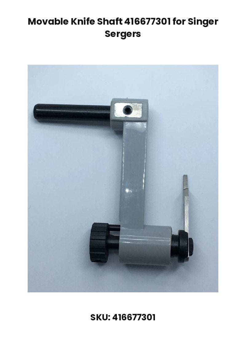 Movable Knife Shaft 416677301 for Singer Sergers