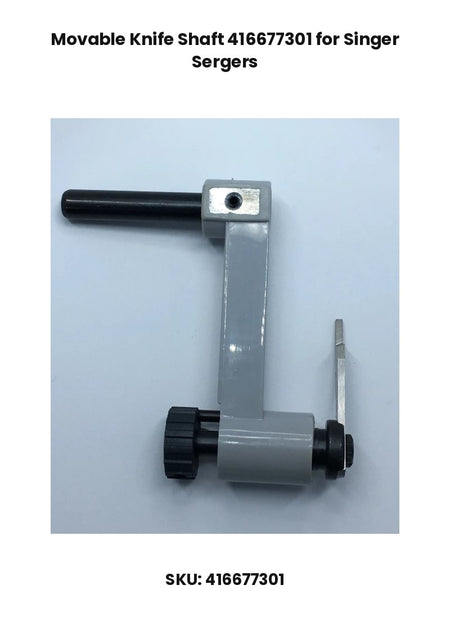 Movable Knife Shaft 416677301 for Singer Sergers