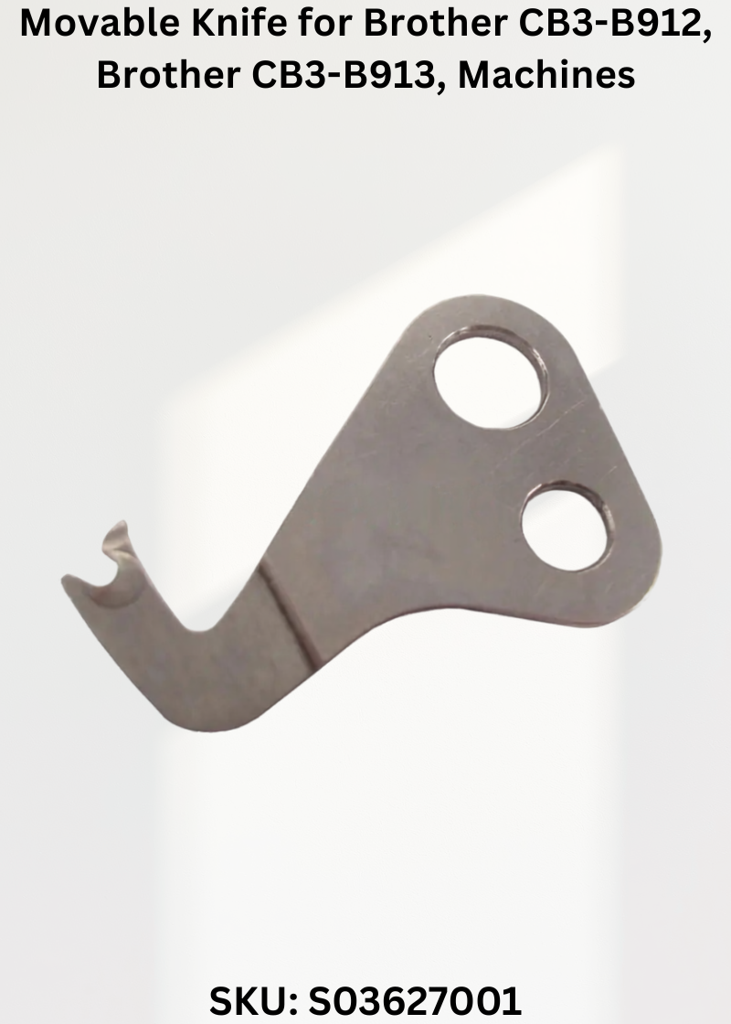Movable Knife for Brother CB3-B912, Brother CB3-B913, Brother CB3-B915, Brother CB3-B916 and Brother CB3-B917 Sewing Machines