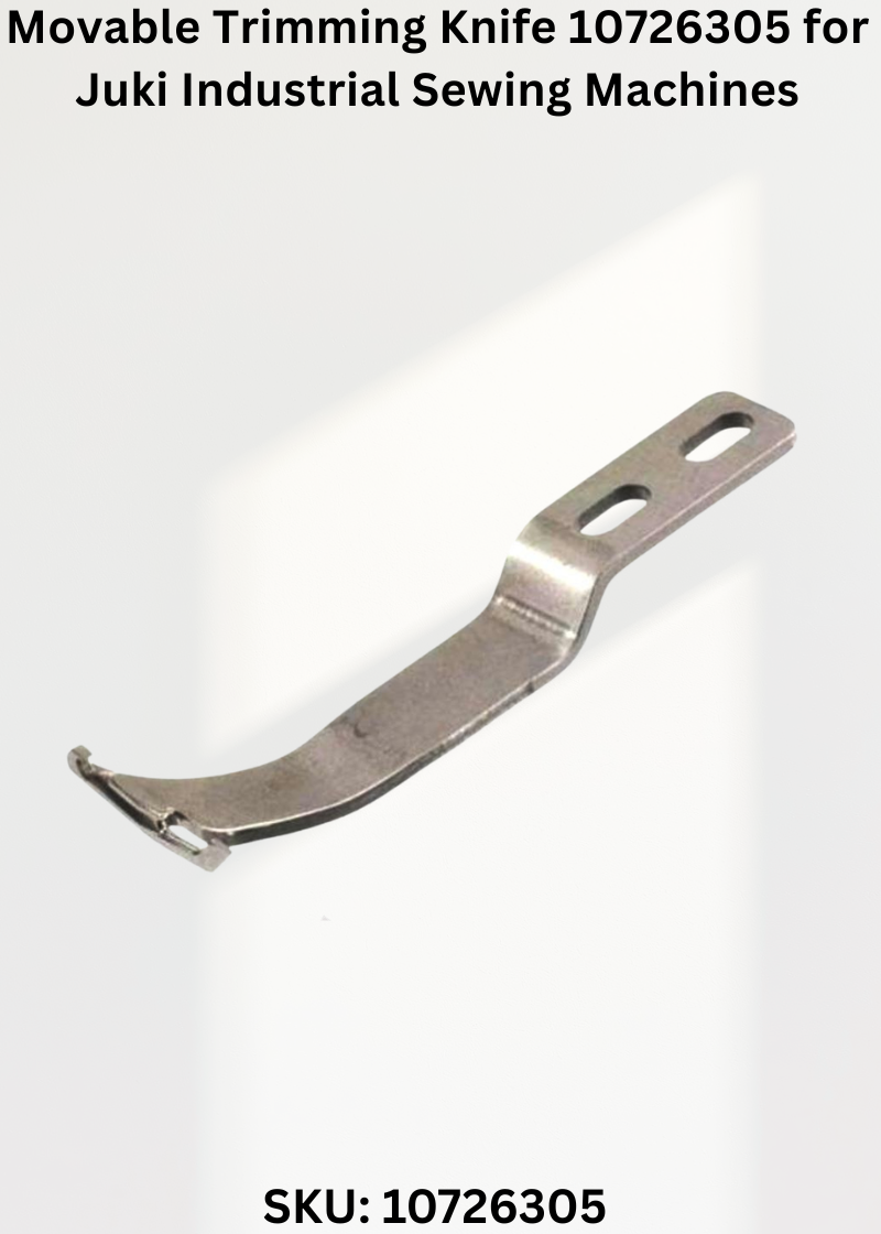 Movable Trimming Knife 10726305 for Juki Industrial Sewing Machines