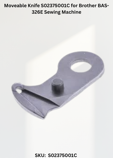 Moveable Knife S02375001C for Brother BAS-326E Sewing Machine